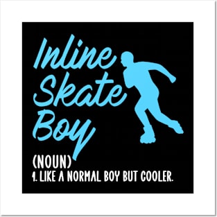 inline skate boy but cooler Posters and Art